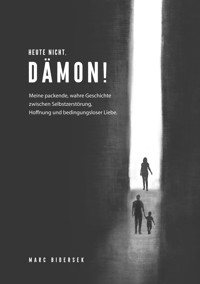 Heute nicht, Dämon! - Marc Bidersek - ebook