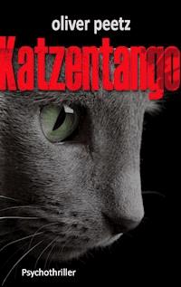 Katzentango - Oliver Peetz - ebook