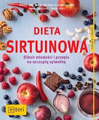 Dieta sirtuinowa - Kleine-Gunk Bernd,Cavelius Anna, Dusy Tanja - książka