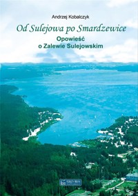 Od Sulejowa po Smardzewice - Andrzej Kobalczyk - książka
