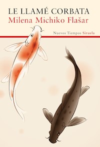 Le llamé corbata - Milena Michiko Flasar - ebook