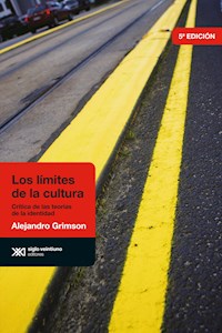 Los límites de la cultura - Alejandro Grimson - ebook