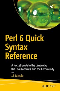 Perl 6 Quick Syntax Reference - J.J. Merelo - ebook