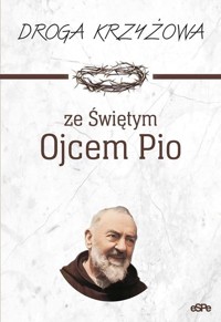 Droga krzyżowa ze św. Ojcem Pio - Anna Matusiak - książka
