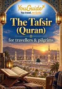 The Tafsir (Quran) for travellers & pilgrims - YouGuide - ebook