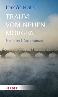 Traum vom neuen Morgen - Halik Tomas - ebook