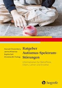 Ratgeber Autismus-Spektrum-Störungen - Hannah Cholemkery - ebook