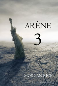 Arène 3 (Tome n°3 de la Trilogie des Rescapés) - Rice Morgan - ebook
