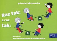 Odkrywam czytanie 1 Część 5 Raz tak a raz tak - Faliszewska Jolanta - książka