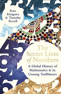 The Secret Lives of Numbers - Revell Timothy, Kitagawa Kate - książka