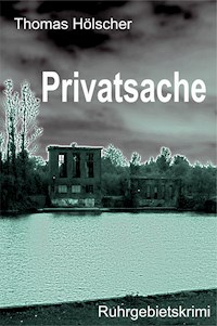 Privatsache - Thomas Hölscher - ebook