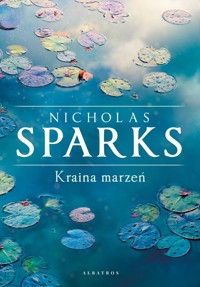 Kraina marzeń (wydanie limitowane) - Nicholas Sparks - ebook + audiobook + książka