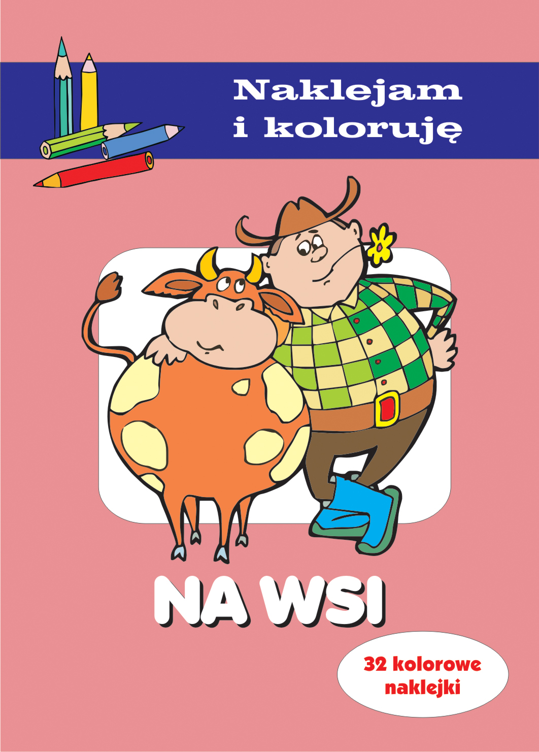 Na wsi. Naklejam i koloruję - Anna Wiśniewska, Aleksander Małecki - książka