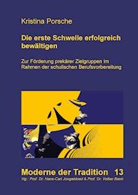 Die erste Schwelle erfolgreich bewältigen - Kristina Porsche - ebook