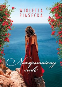 Niezapomniany walc - Wioletta Piasecka  - ebook + audiobook + książka