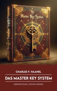 Das Master Key System - Charles F. Haanel - ebook