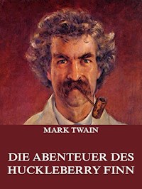 Die Abenteuer des Huckleberry Finn - Mark Twain - ebook