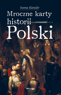 Mroczne karty historii Polski (wydanie pocketowe) - Iwona Kienzler - książka
