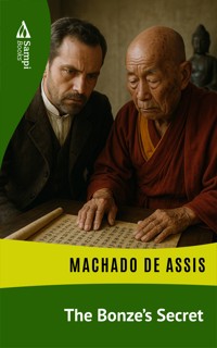 The Bonze's Secret - Machado de Assis - ebook