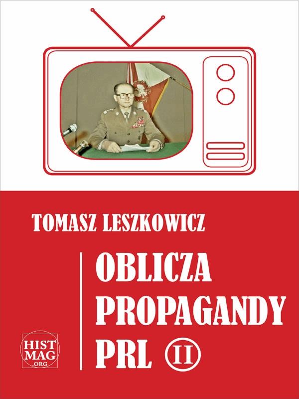 Okładka:Oblicza propagandy PRL. Część II 