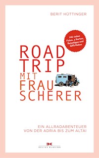 Roadtrip mit Frau Scherer - Berit Hüttinger - ebook