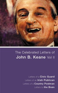 The Celebrated Letters of John B. Keane Vol 2 - John B. Keane  - ebook