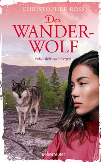 Der Wanderwolf - Christopher Ross - ebook