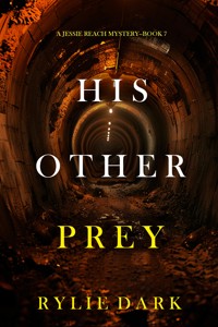 His Other Prey (A Jessie Reach Mystery—Book Seven) - Rylie Dark - ebook