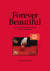 Forever Beautiful - Susanne Korasani - ebook