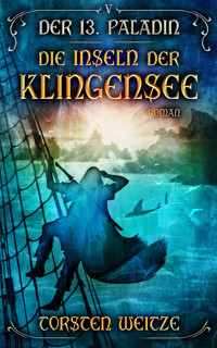 Die Inseln der Klingensee - Torsten Weitze - ebook