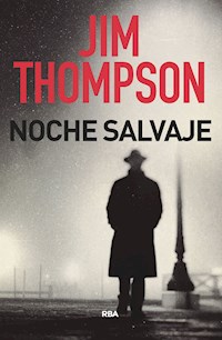 Noche salvaje - Thompson Jim - ebook