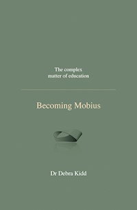 Becoming Mobius - Dr Debra Kidd - ebook