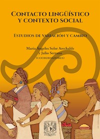Contacto lingüístico y contexto social. Estudios de variación y cambio - María Ángeles Soler Arechald - ebook