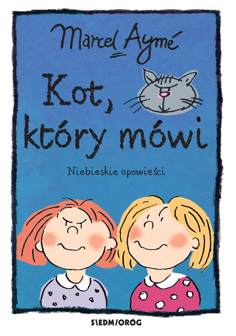 Kot, który mówi. Opowieści niebieskie
