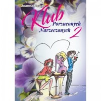 Klub Porzuconych Narzeczonych 2 - Joanna Nowak - ebook + książka