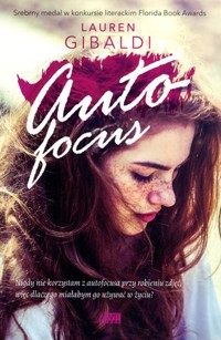 Autofocus - Lauren Gibaldi - książka