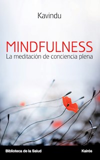 Mindfulness la meditación de conciencia plena - Alejandro Velasco Sotomayor - ebook