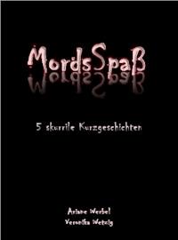 MordsSpaß - Veronika Wetzig - ebook