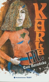 Karla M - Ewa Barańska - ebook