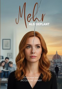 Mehr als geplant - Jacqueline Lehner - ebook