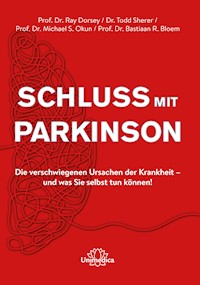 Schluss mit Parkinson - Ray Dorsey - ebook