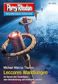 Perry Rhodan 2872: Leccores Wandlungen - Michael Marcus Thurner - ebook
