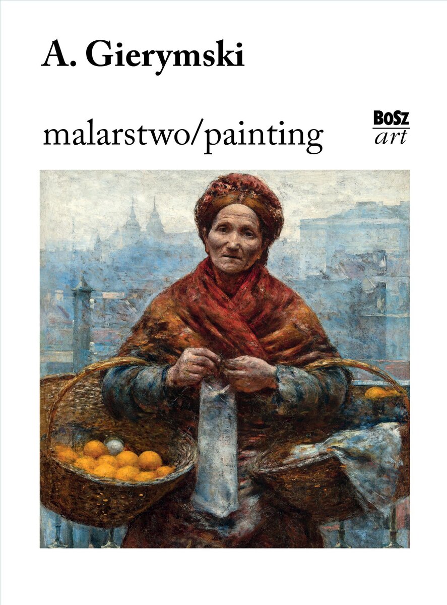Gierymski. Malarstwo / Painting - Stefania Krzysztofowicz-Kozakowska - książka