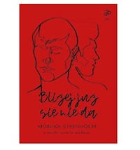 Bliżej już się nie da - Steinholm Monika - ebook + audiobook + książka