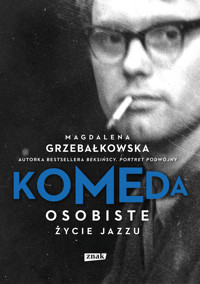 Komeda. Osobiste życie jazzu - Magdalena Grzebałkowska - ebook