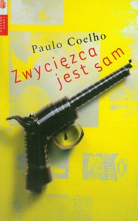 Zwycięzca jest sam - Paulo Coelho - ebook + audiobook + książka
