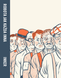 Robota jak każda inna - Inker Alex W. - książka