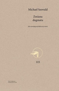 Zmiana dogmatu - Seewald Michael - książka