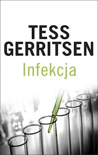 Infekcja - Tess Gerritsen - ebook + audiobook + książka