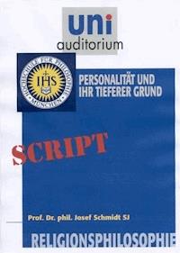 Religionsphilosophie, Teil 4 - Josef Schmidt - ebook